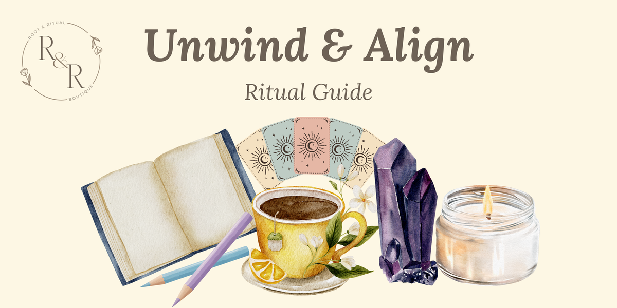 Reserved. Your Ritual Unwind & Align Ritual Guide – Root & Ritual Boutique